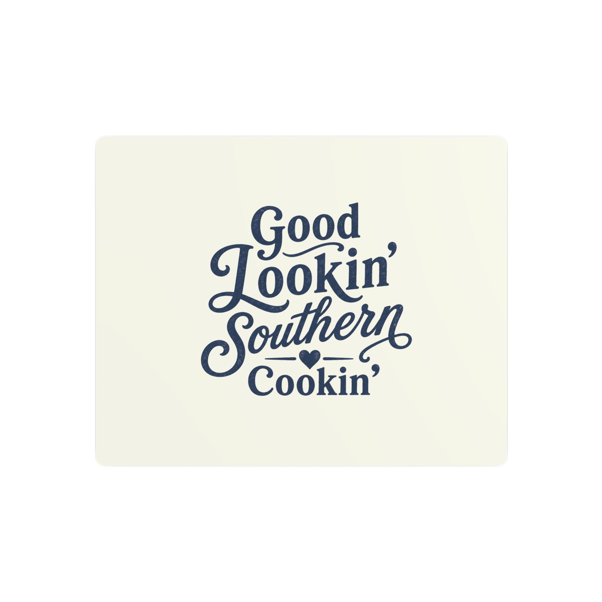 Good Lookin' Southern Cookin' - Metal Wall Art