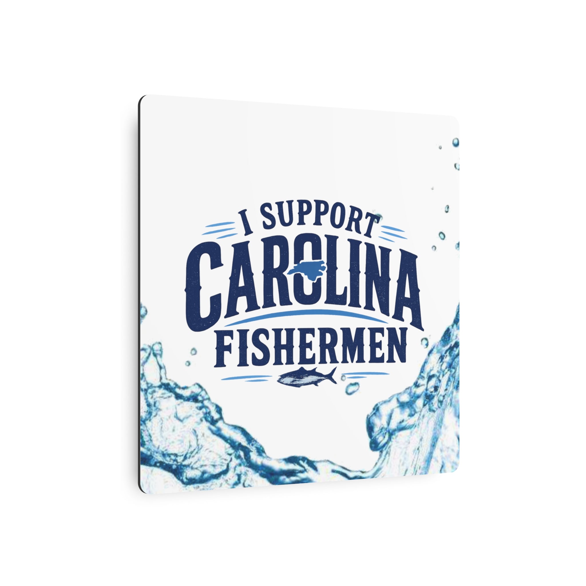 Support Carolina Fishermen - Metal Wall Art