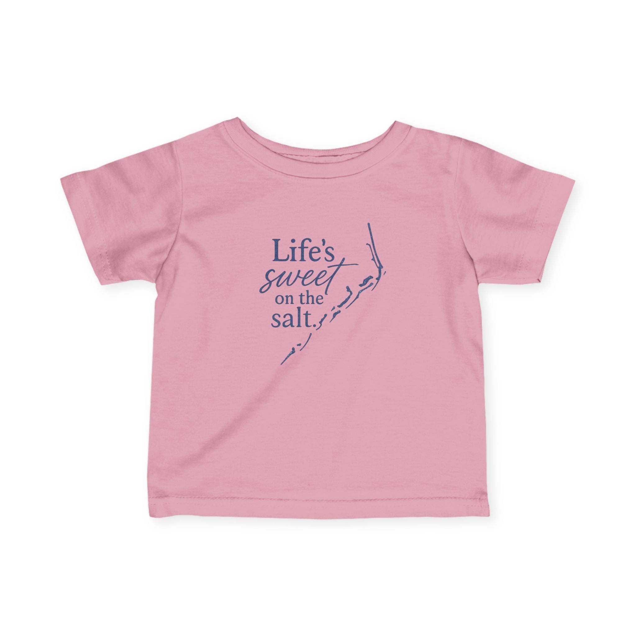 Life's Sweet on the Salt - Infant T