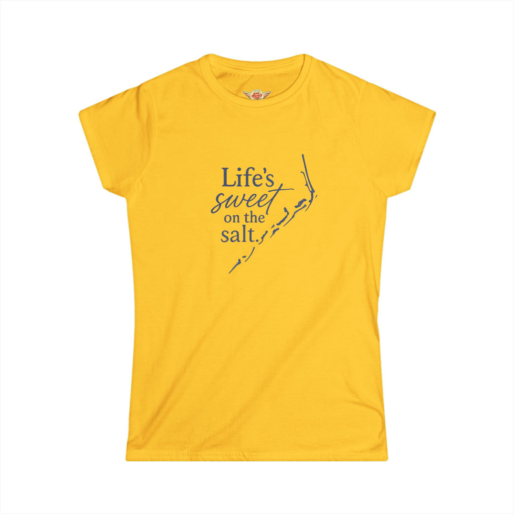 Life's Sweet on the Salt - Women's T