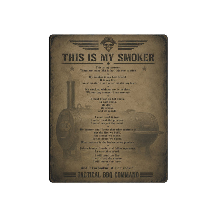 My Smoker - Tactical Wall Display