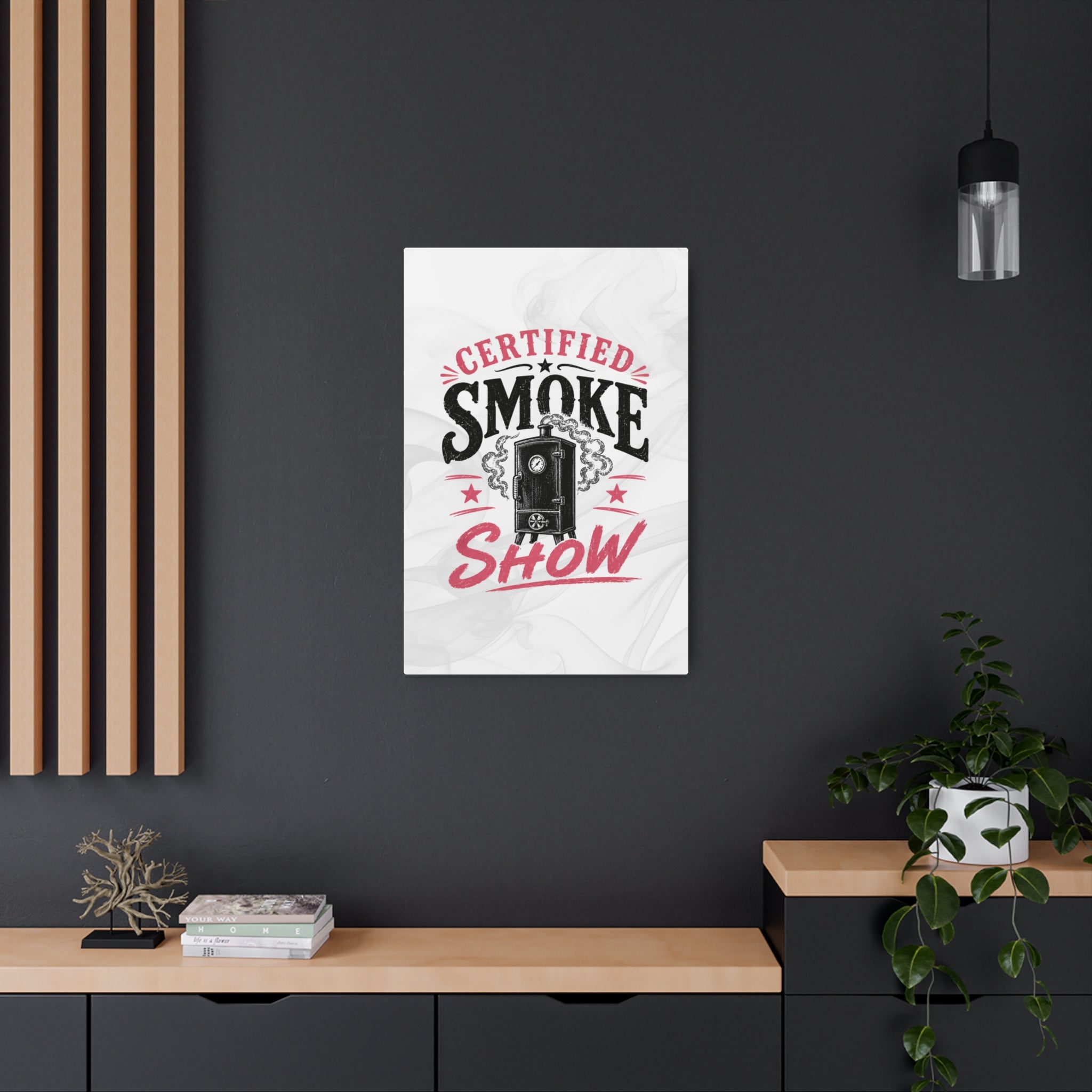Certified Smoke Show - Metal Wall Art