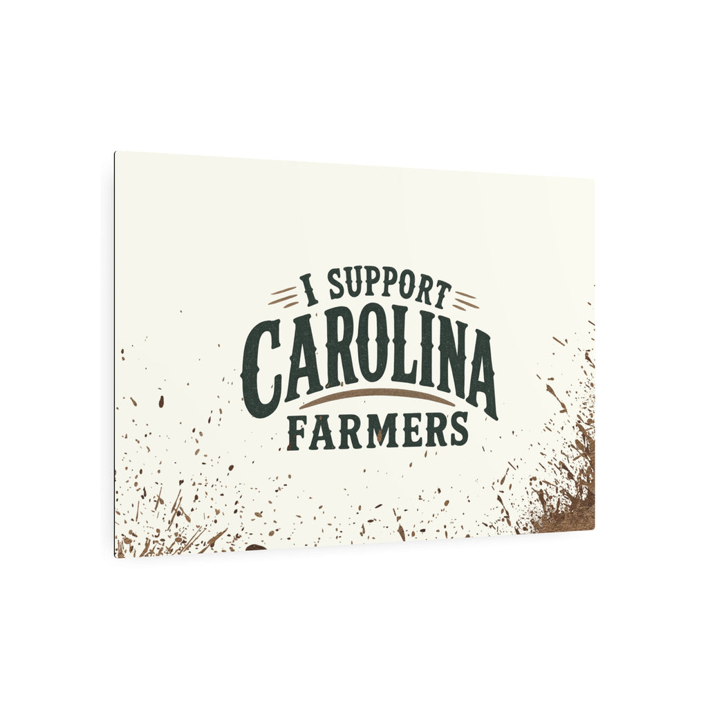 Support Carolina Farmers - Metal Wall Art