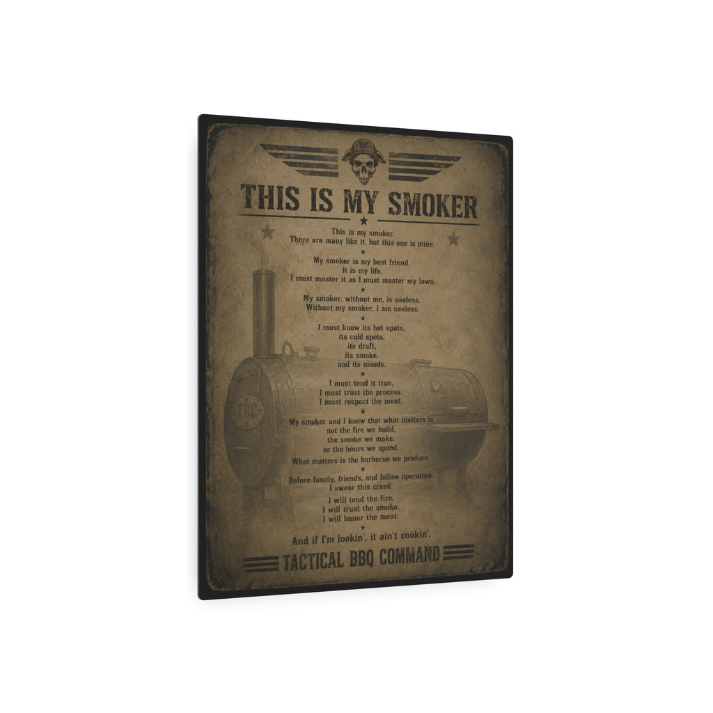My Smoker - Tactical Wall Display