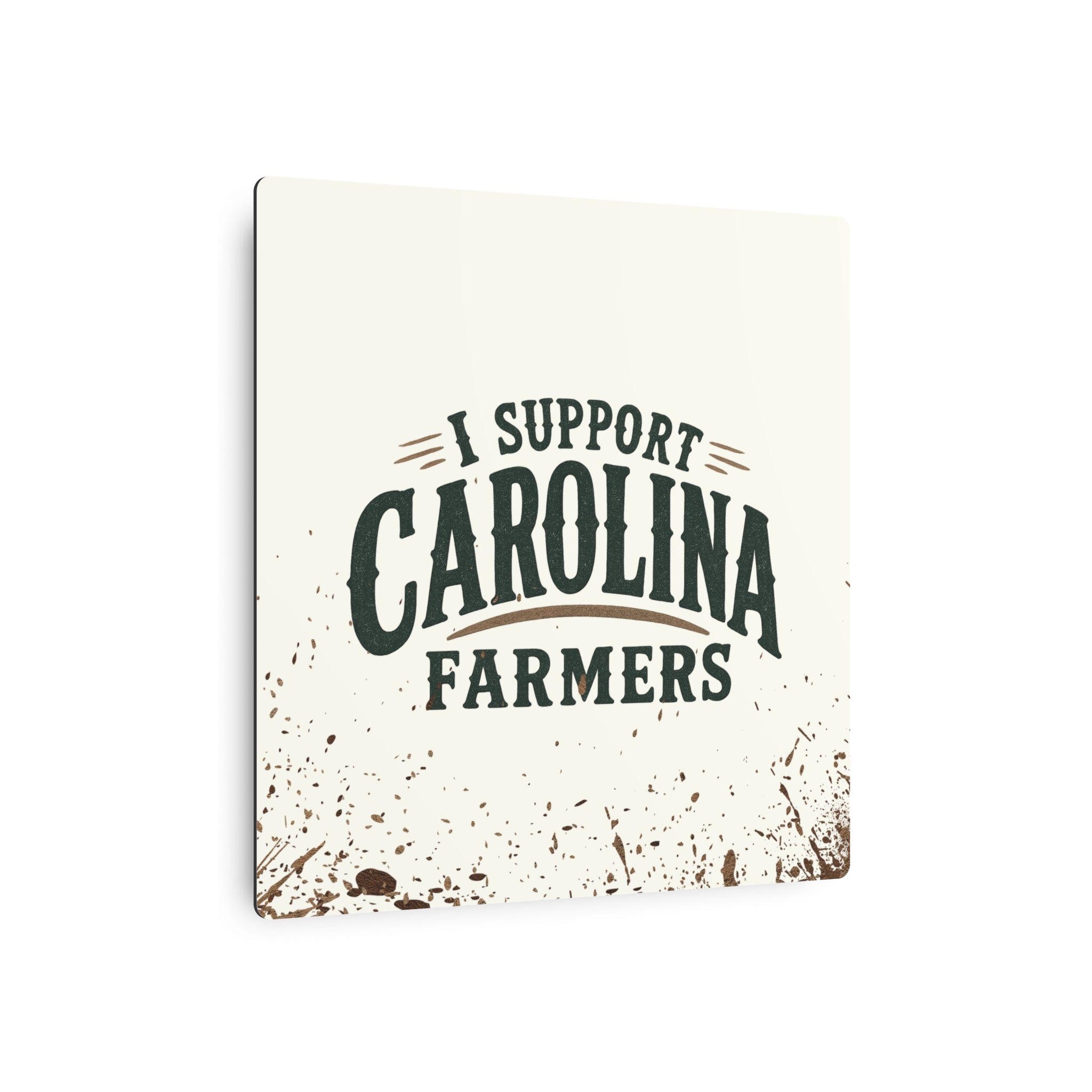 Support Carolina Farmers - Metal Wall Art