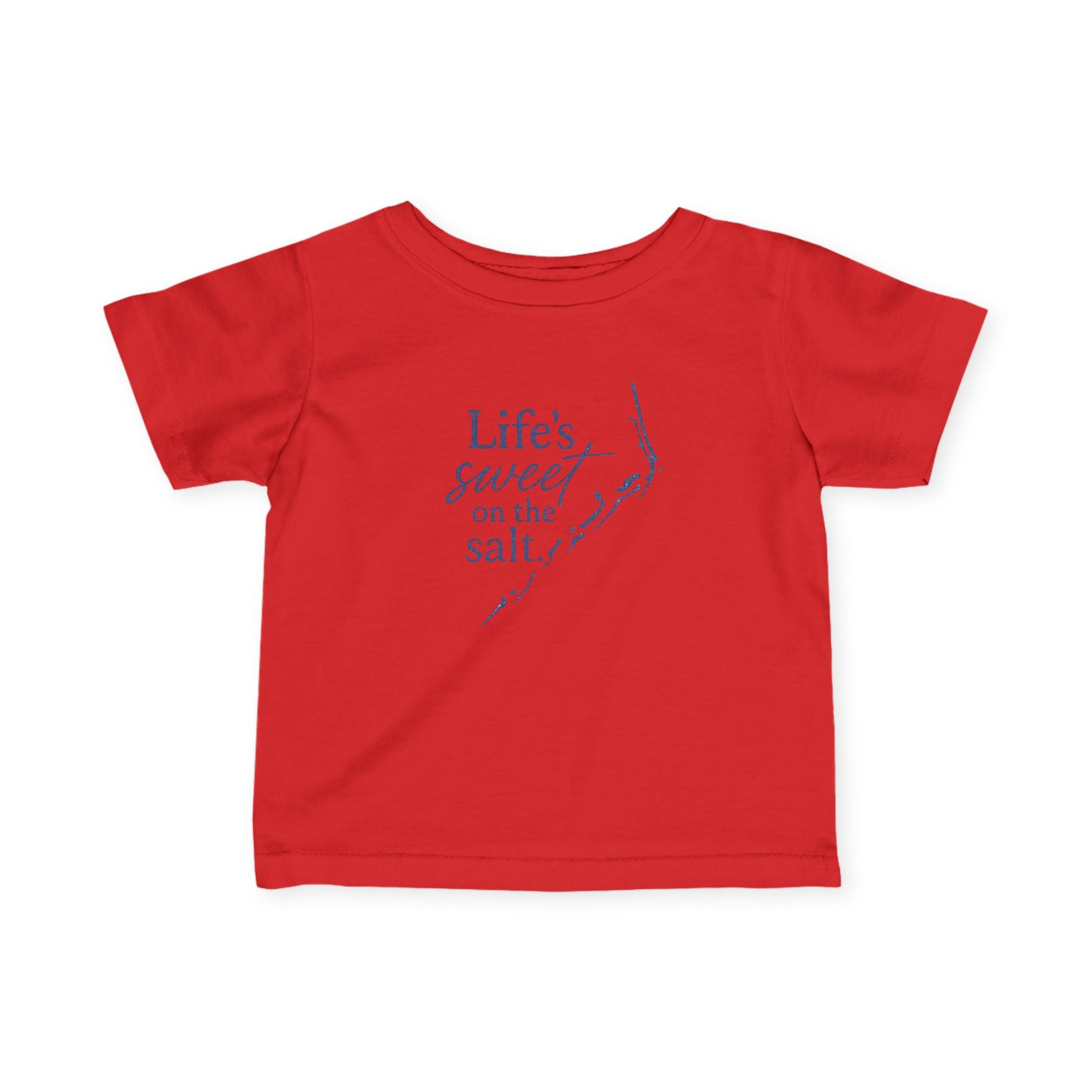 Life's Sweet on the Salt - Infant T
