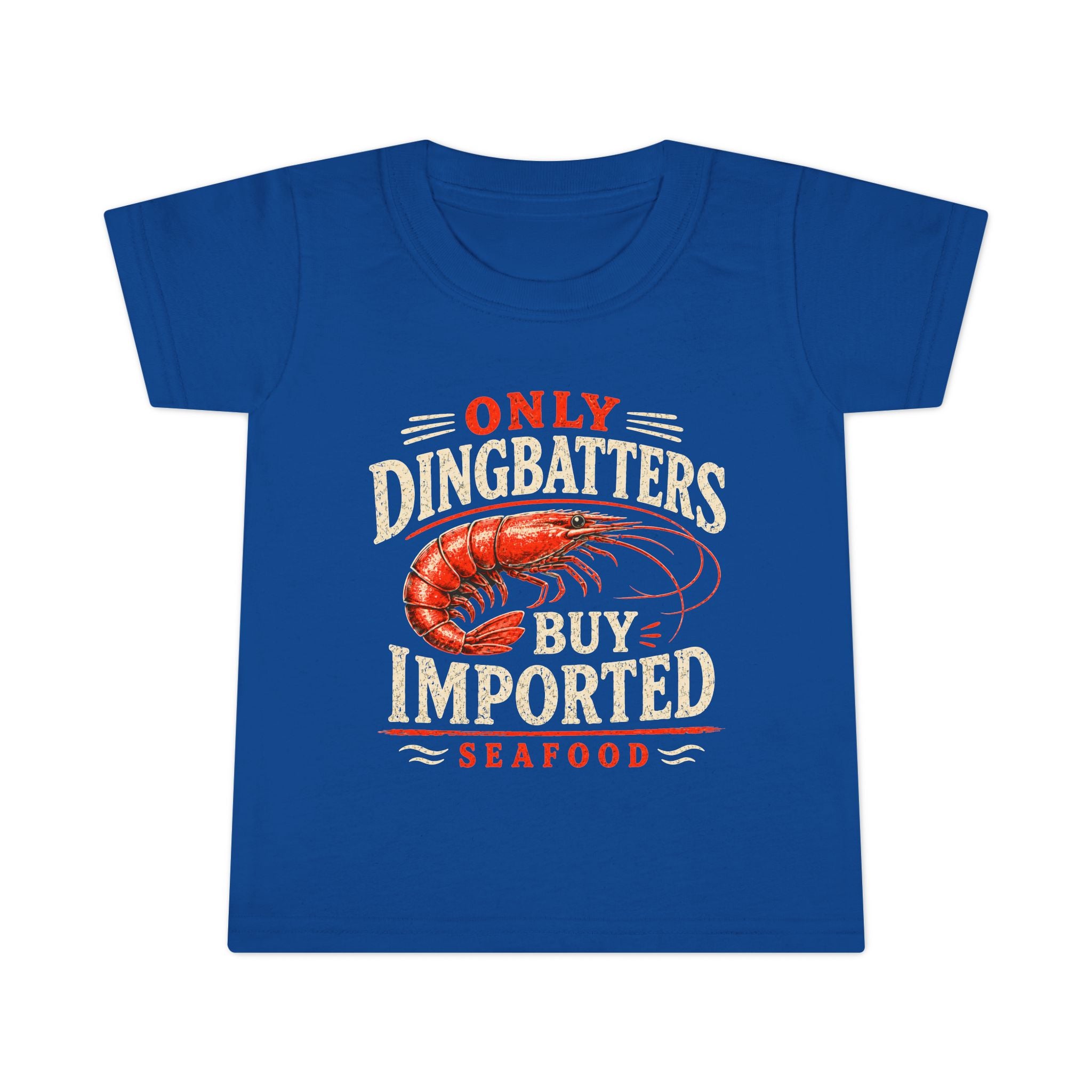 Only Dingbatters Buy Imported - Toddler T