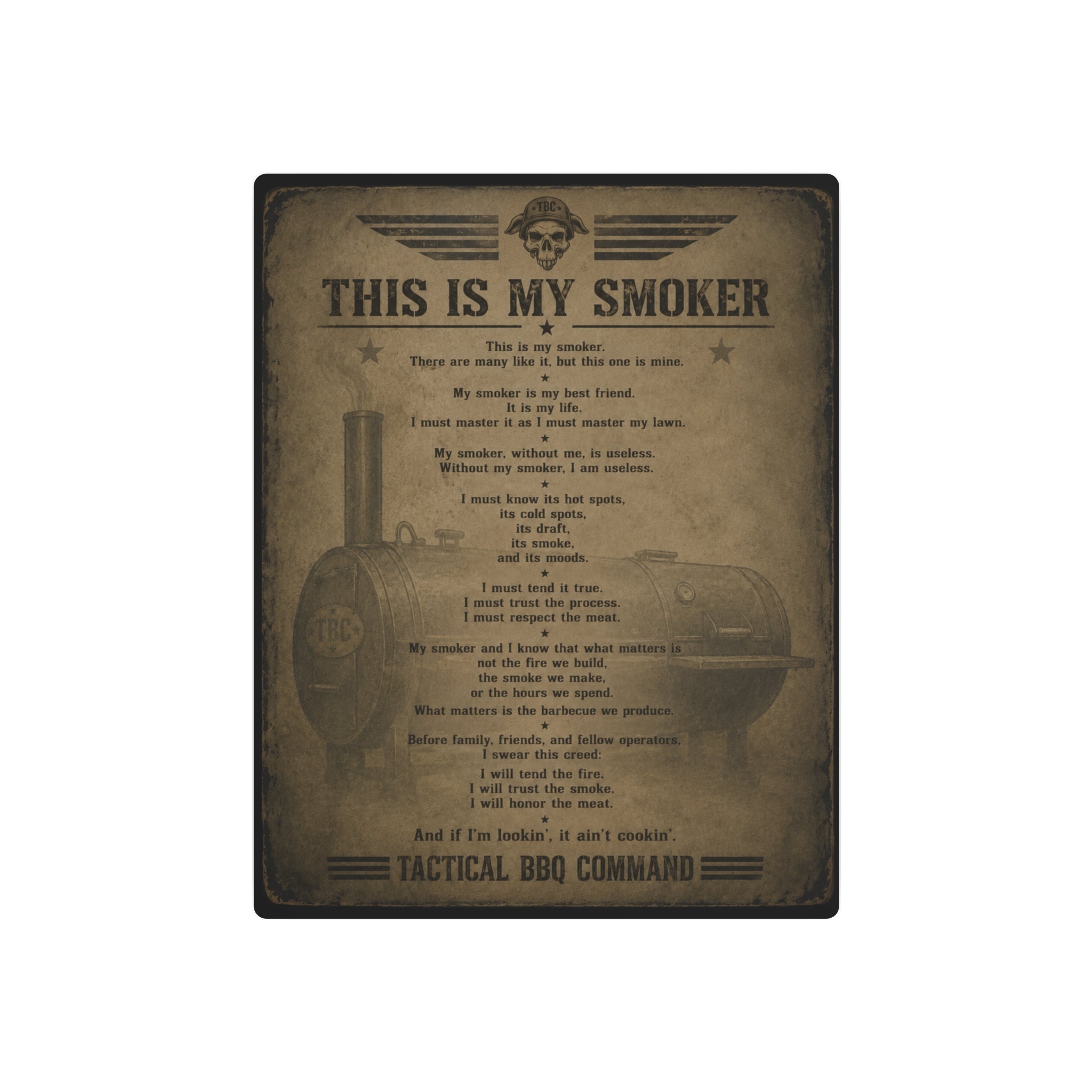 My Smoker - Tactical Wall Display