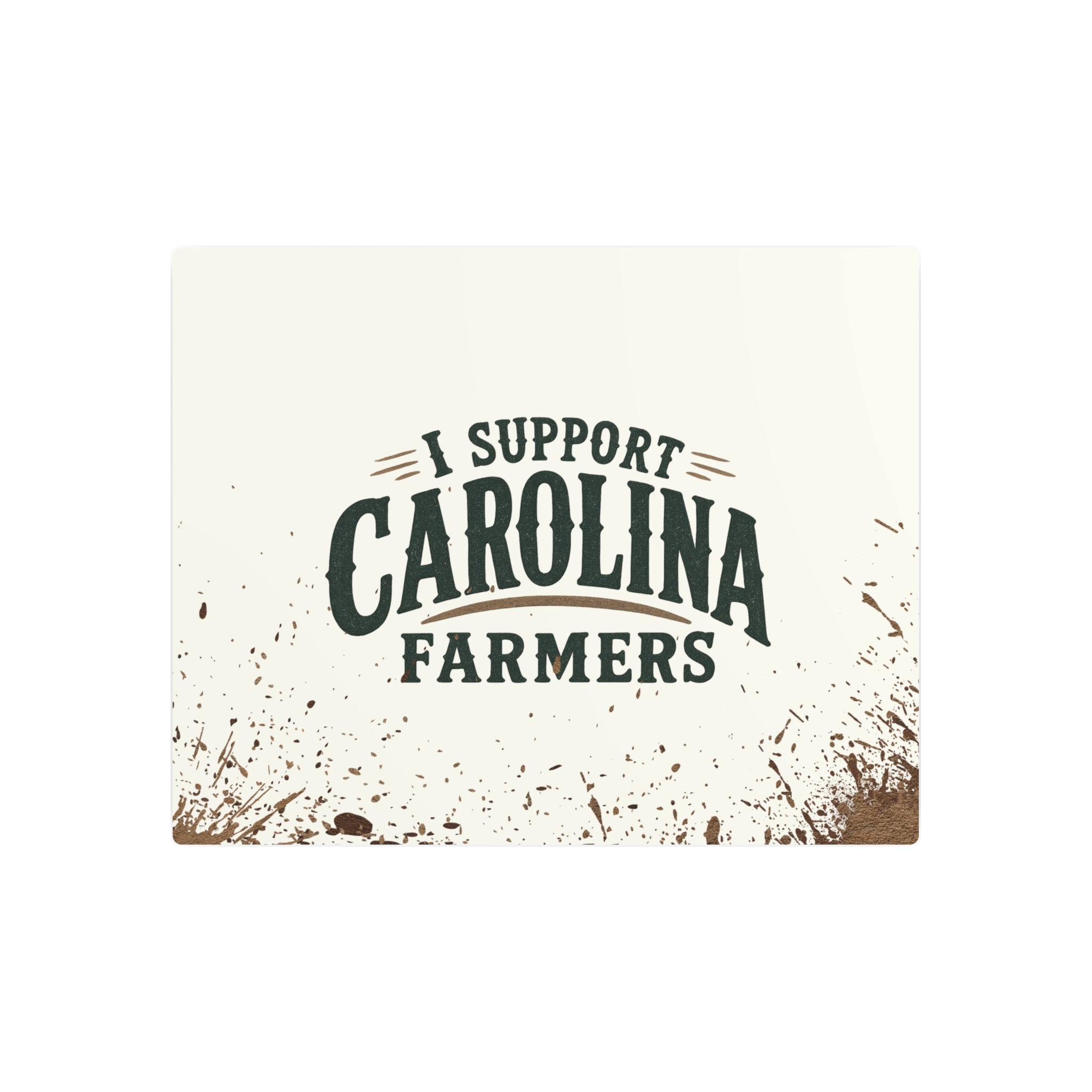 Support Carolina Farmers - Metal Wall Art