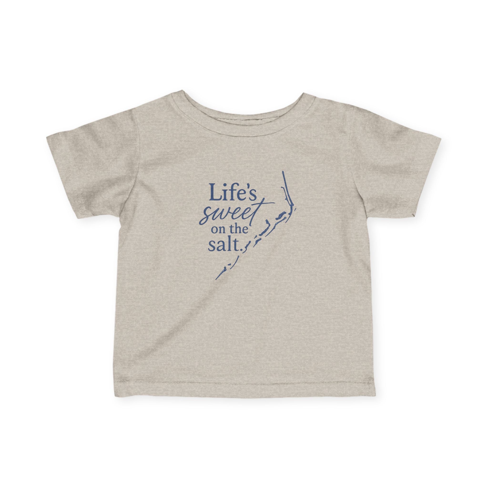 Life's Sweet on the Salt - Infant T