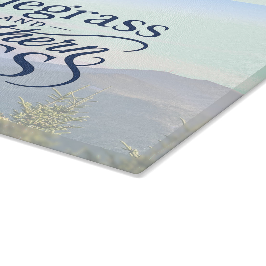 Bluegrass & Southern Sass - Glass Cutting Board