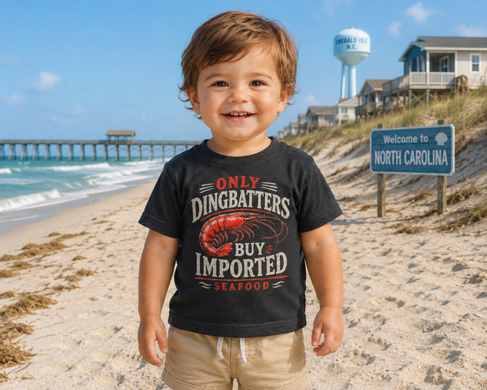 Only Dingbatters Buy Imported - Toddler T