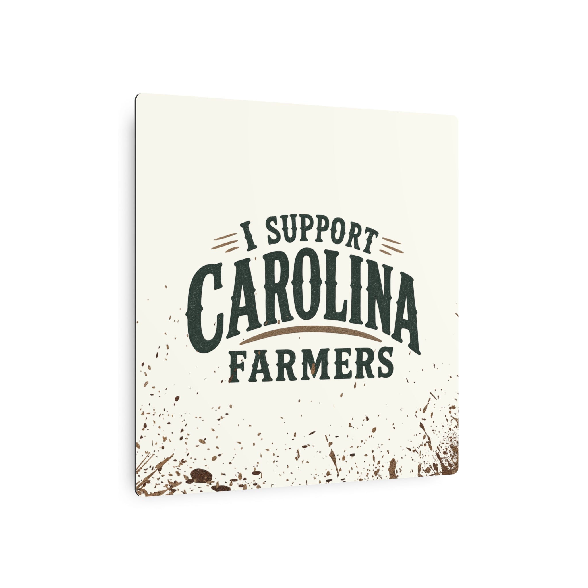 Support Carolina Farmers - Metal Wall Art
