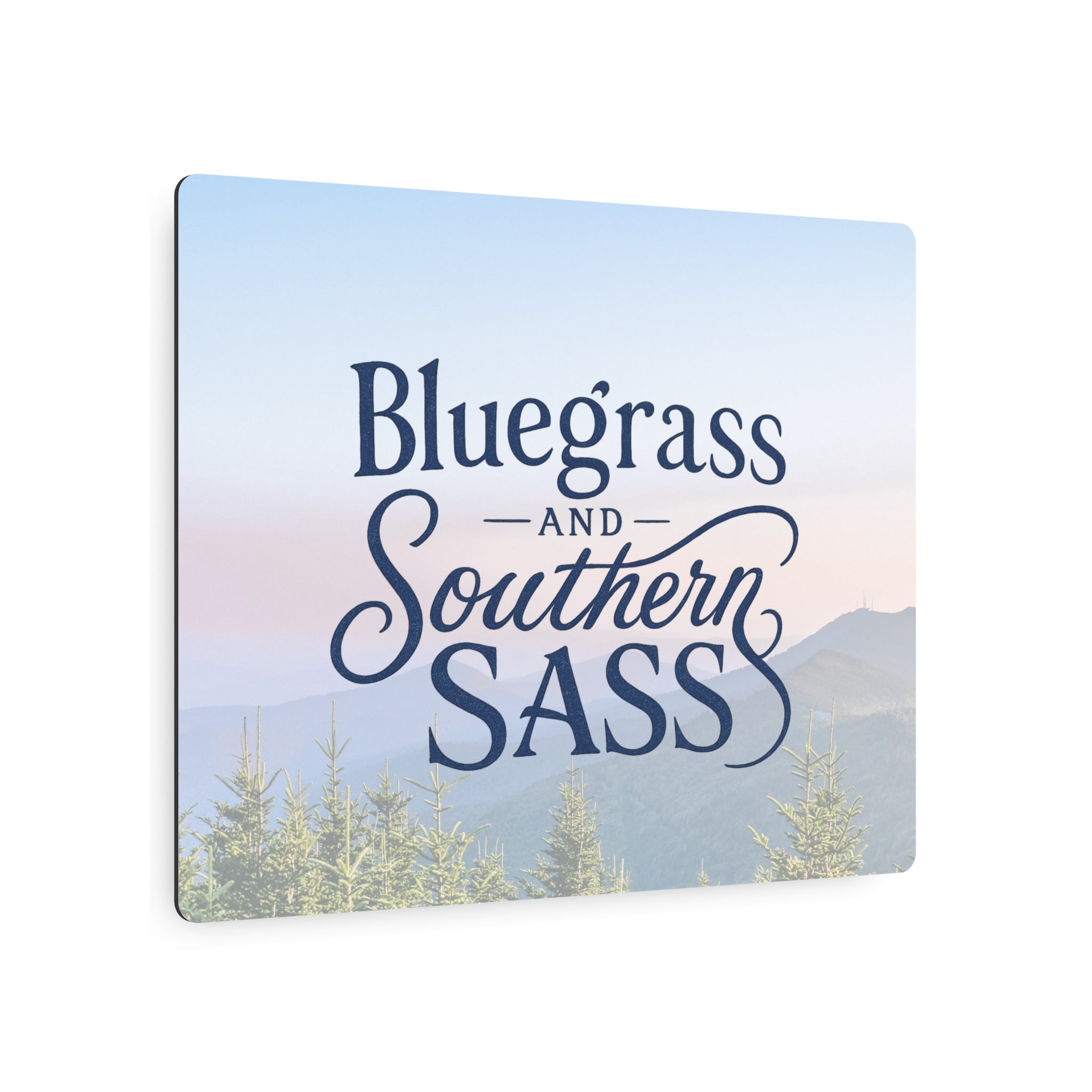 Bluegrass & Southern Sass - Metal Wall Art