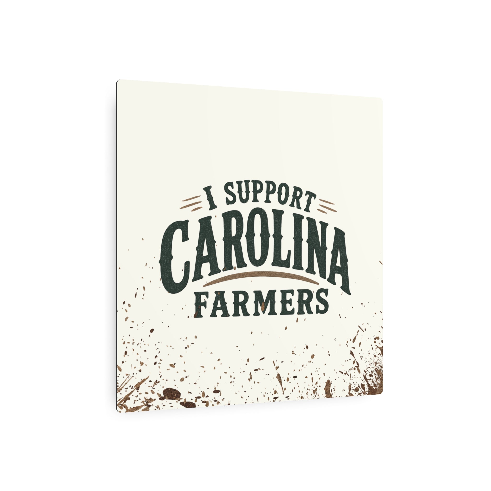 Support Carolina Farmers - Metal Wall Art