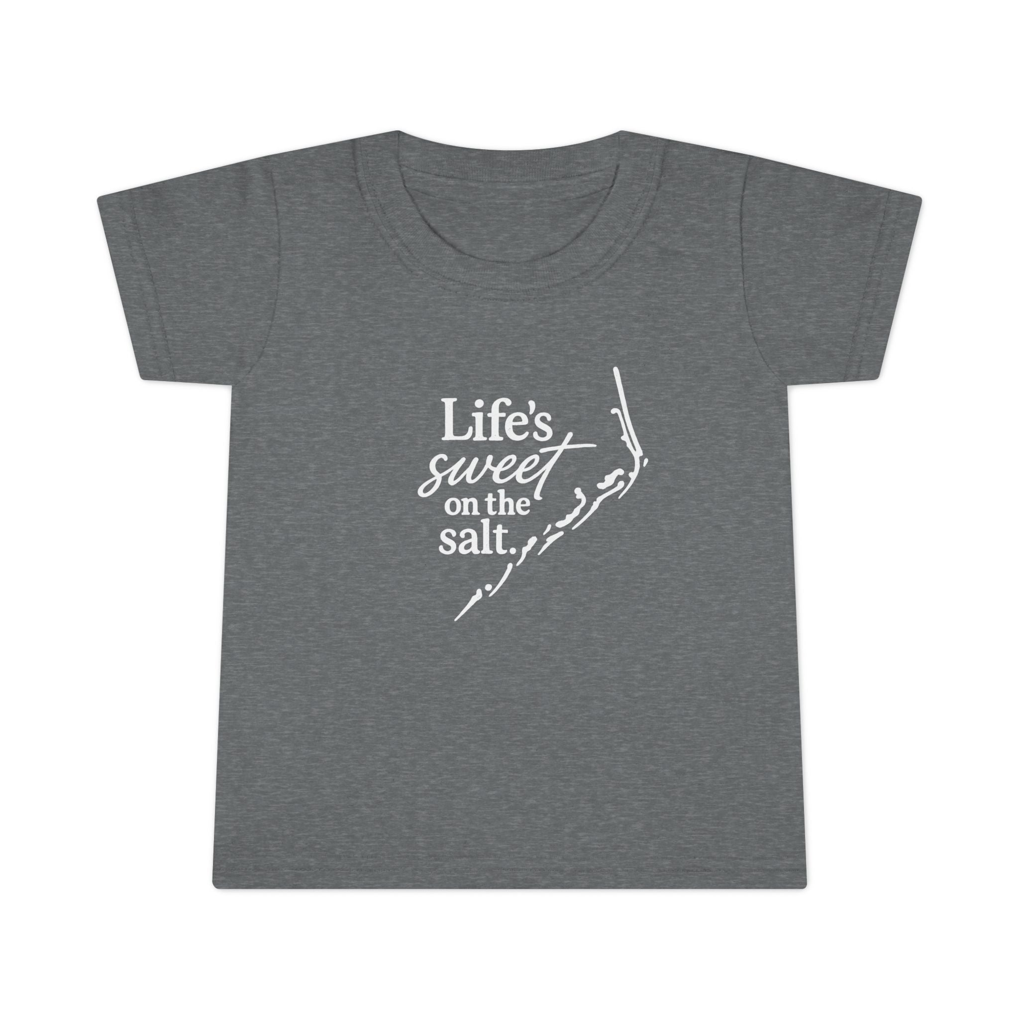 Life's Sweet on the Salt - Toddler T