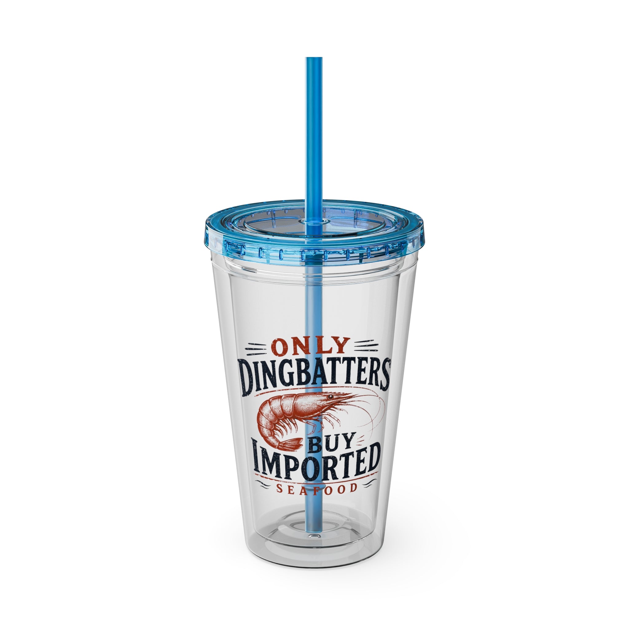 Only Dingbatters buy Imported - Clear Tumbler