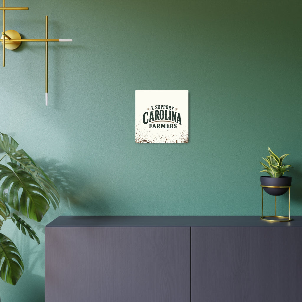 Support Carolina Farmers - Metal Wall Art