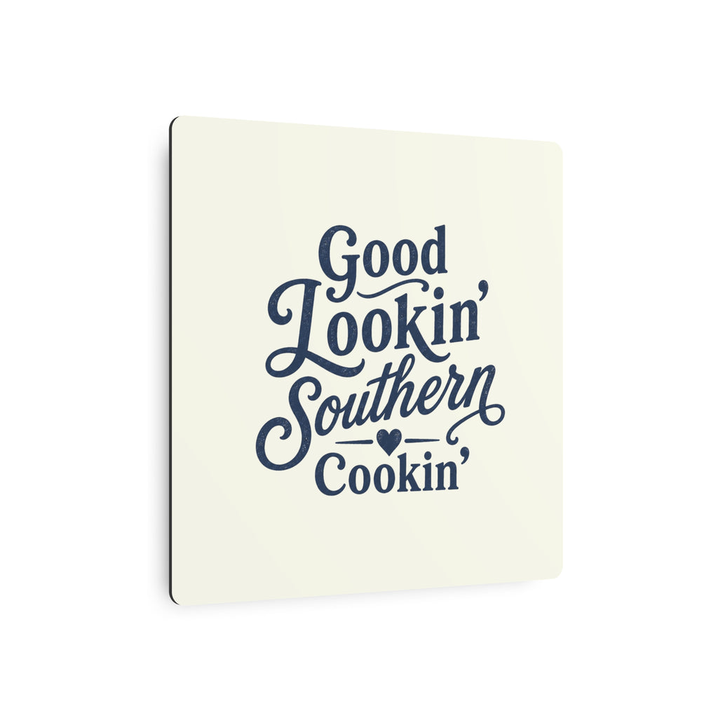 Good Lookin' Southern Cookin' - Metal Wall Art