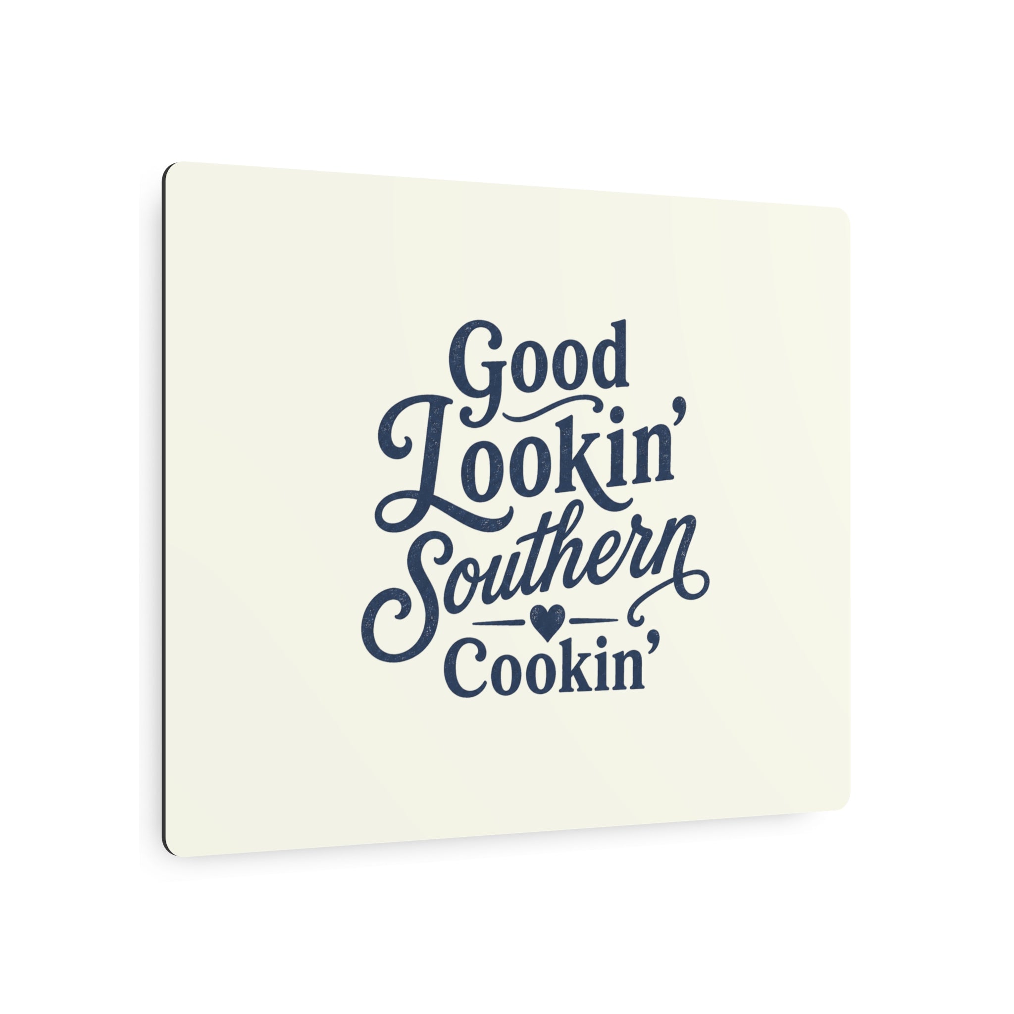 Good Lookin' Southern Cookin' - Metal Wall Art
