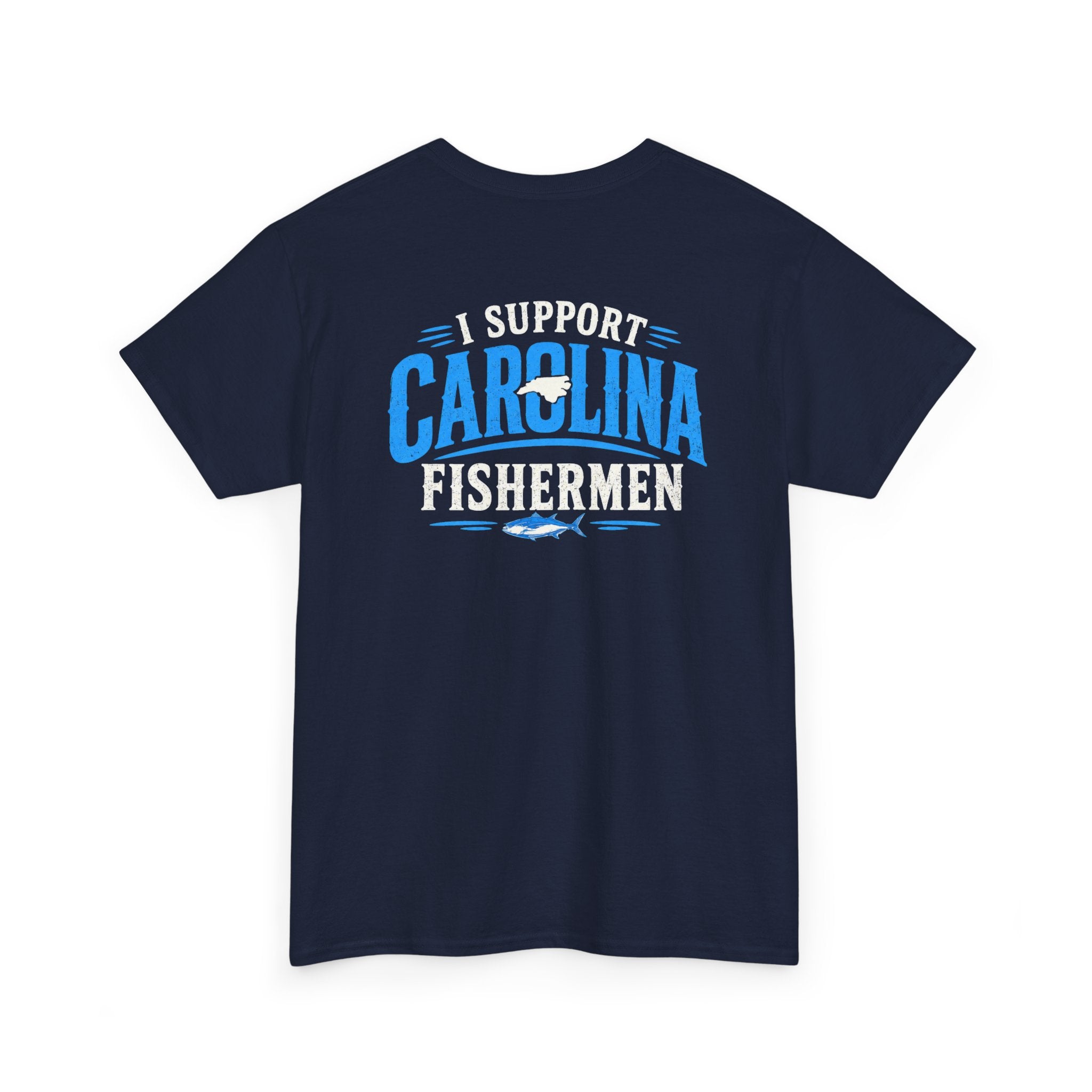 Support Carolina Fishermen - Men's T