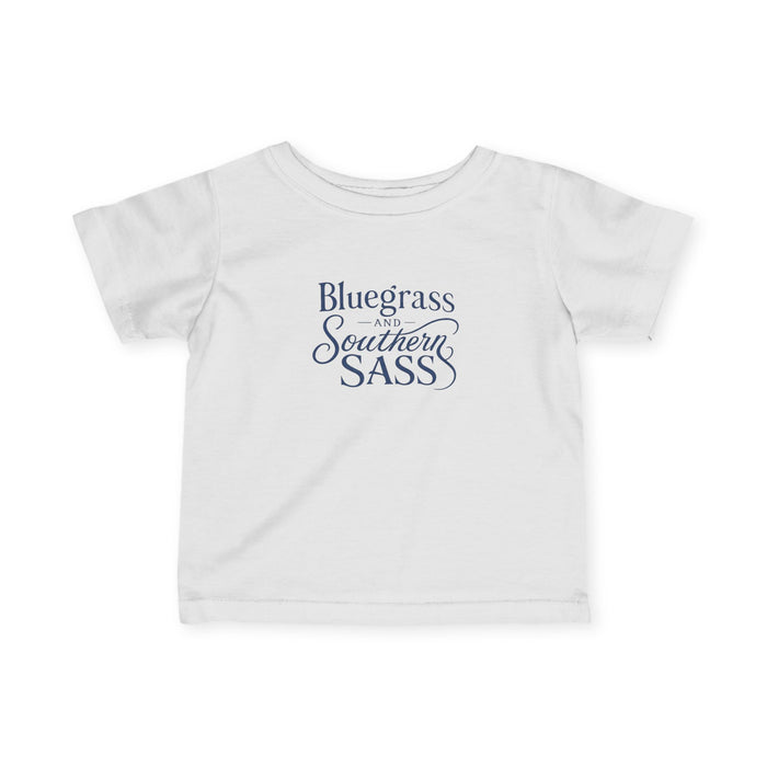 Bluegrass and Southern Sass - Infant Tee