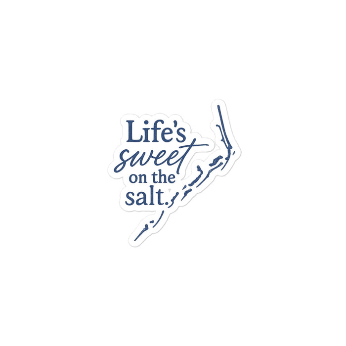 Life's Sweet on the Salt - Sticker